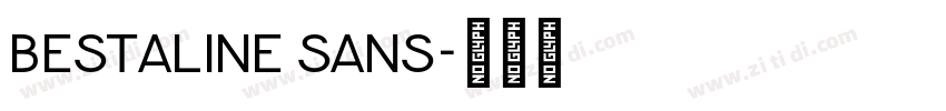 Bestaline Sans字体转换 Bestaline Sans字体转换
